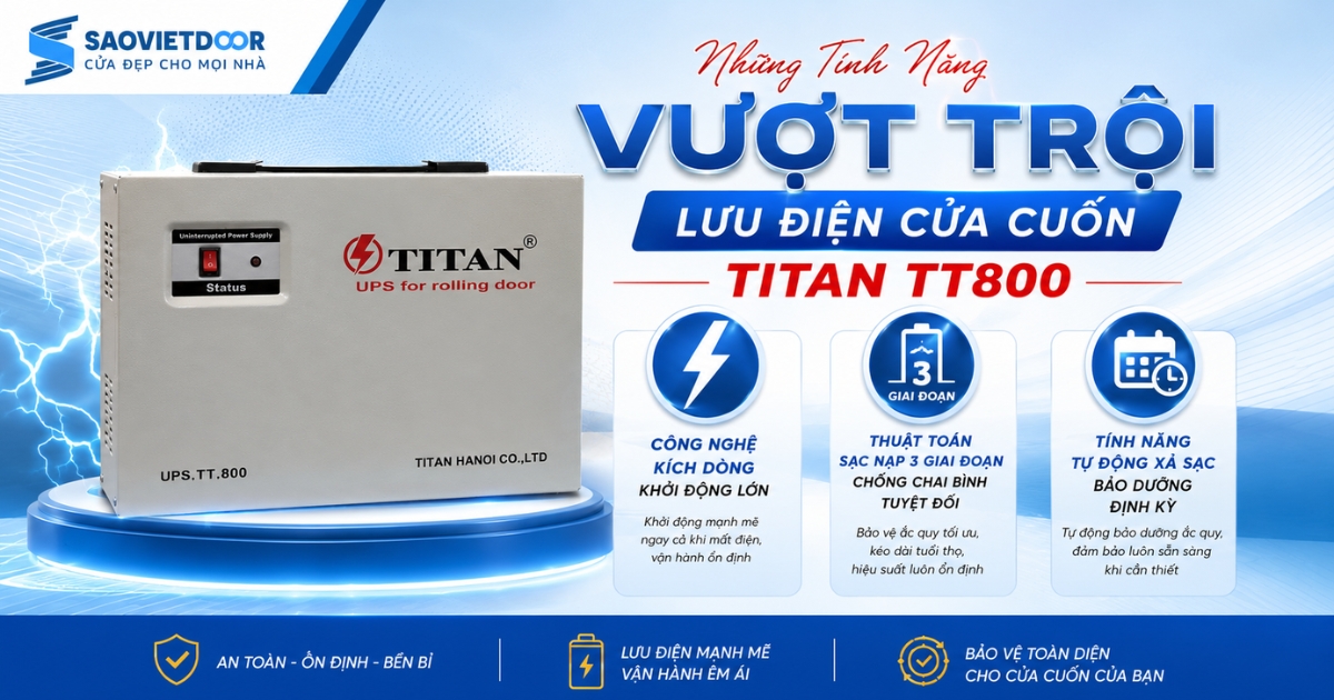 Lưu Điện Cửa Cuốn Titan TT800 11 Các Tính Năng Vượt Trội Của Lưu Điện Cửa Cuốn Titan TT800