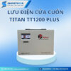 Lưu Điện Cửa Cuốn Titan TT1200 Plus