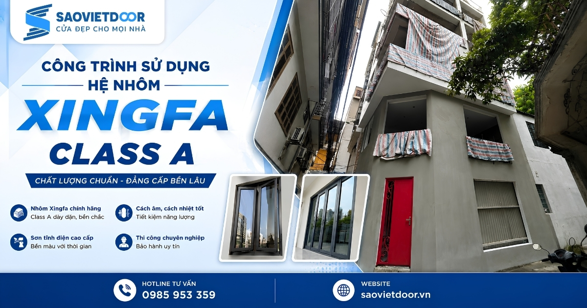 Kiểm Tra Công Trình Sử Dụng Nhôm Xingfa Hệ Class A 11 Kiểm Tra Công Trình Sử Dụng Nhôm Xingfa Hệ Class A