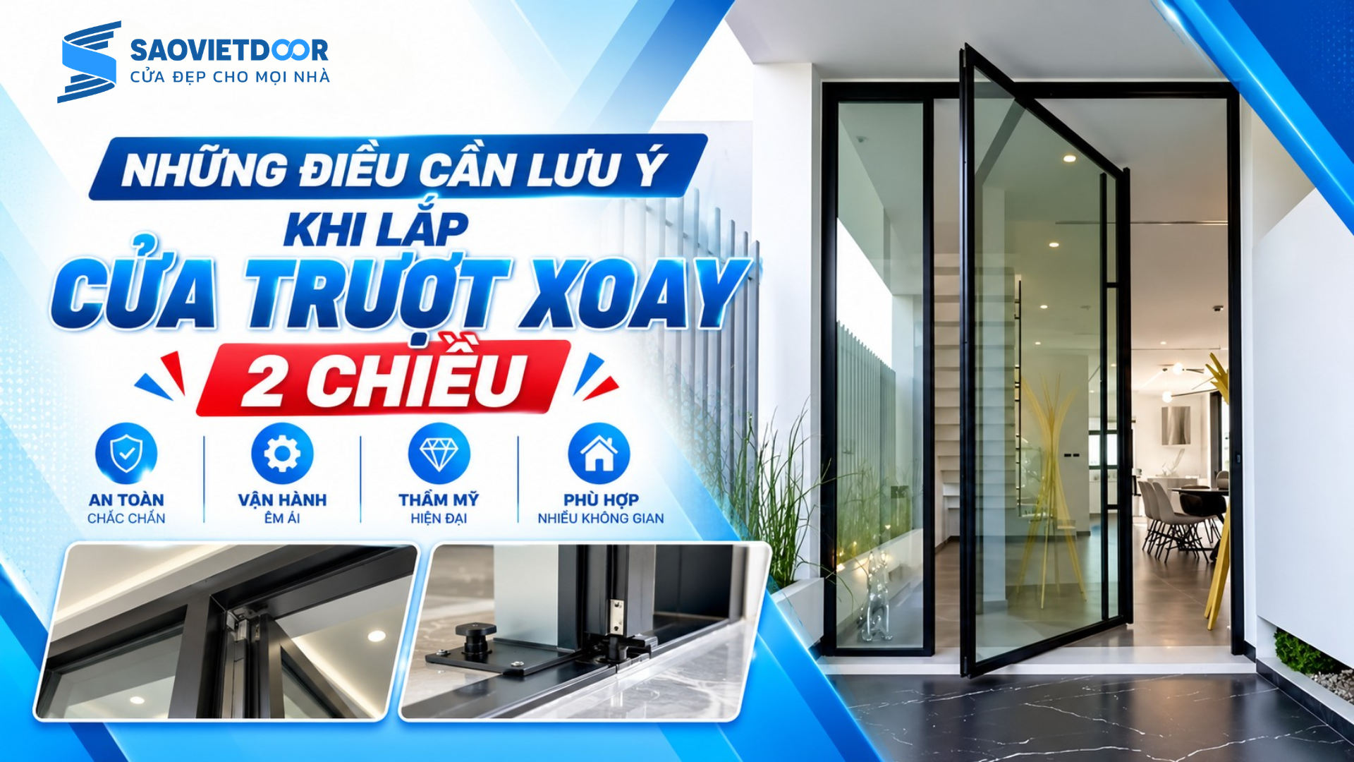 Những Điều Cần Lưu Ý Khi Lắp Cửa Trượt Xoay 2 Chiều 26 Khung bia 1920 x 1080 4