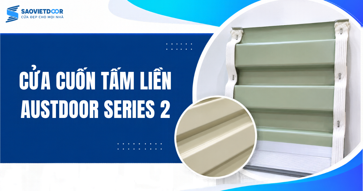 Cửa Cuốn Tấm Liền Austdoor Series 2 15 Cửa cuốn tấm liền Austdoor Series 2