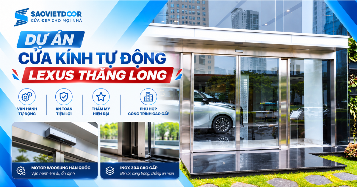 Cửa kính tự động Lexus Thăng Long – Giải pháp cửa tự động cho showroom 9 Dự án cửa kính tự động lexus thăng long